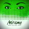 Mírame - Dany Tee&Xent
