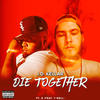 Die Together, Pt. 2 (feat. T-Rell & peterdoeslife) (Explicit) - J.D. Kellar&T-Rell&peterdoeslife