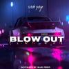 Blow Out (Explicit) - Sade Page