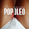 Popoleo - NeonG&Ocean Diamond&Luis Alberto Frias Paredes