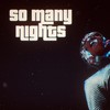 So Many Nights (Explicit) - Ken Norton