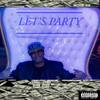 Let's Party (Explicit) - Figures