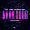 Dooh Dooh (Stereo Sound) - LIZOT&Shibui&Barcode Brothers