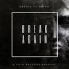 Break Again(feat. GKing) - Anubix&G King