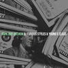 Dope Boy Anthem (Explicit) - DJ Furious Styles&Young E Class