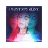 I won't stay silent (Explicit) - Reut