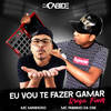 Eu Vou Te Fazer Gamar - DJ Cabide&Mc Manhoso&Mc Fabinho da Osk