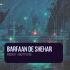 Barfaan De Shehar - Inder&Beatlab