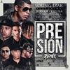 Presión Remix(feat. Ozuna, Juanka, Gustavo Elis, Yomo & Clandestino & Yailemm) (Explicit) - Young Izak&Ozuna&Juanka&Gustavo Elis&Yomo&Clandestino&Yailemm