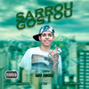 Sarrou, gostou (Explicit) - DJ Sc&MC Rick&DJ GBS Original&DJ LEHMAN