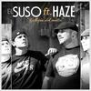 Callejón del Medio - El Suso&Haze