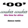 Waka Waka(This Time for Africa) (Dance Remix) - GT