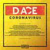 Coronavirus (Explicit) - D.ACE