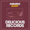 Glory (Original Mix) - Anbargo