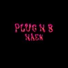 Plug N B - naeh