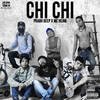 Chi Chi(feat. MC Heam) (Explicit) - Prabh Deep&MC Heam