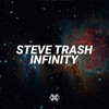 Infinity - Steve Trash