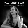 Monday Morning - Part Time Lover - Eva Sakellari