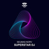 Superstar DJ - Seumas Norv