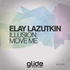 Illusion (Original Mix) - Elay Lazutkin