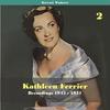 I. One Thing Befalleth The Beasts and The Sons of Men - Kathleen Ferrier