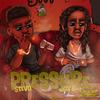 Pressure (Explicit) - $tevo&Stephen B. Farrell&Dolan Beats&Taylor D. Moody