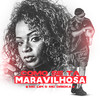 Como Se Tá Maravilhosa (Explicit) - Mc Lipi&MC Dricka