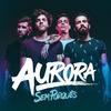 Sem Porquês - Os Aurora