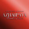 Azhaipaya (feat. M.Kowtham) (Acoustic Version) - NewFace&M.Kowtham