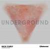 Underground - Nick Curly