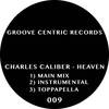 Heaven (Main Mix) - Charles Caliber