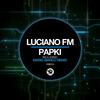 Papki (Mario Bianco Remix) - Luciano FM