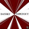 Wipetout (Original Mix) - Dansky