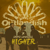 Higher - Outlandish&Shaka Loveless