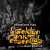 Where Love Lives - Brooklyn Funk Essentials&Alison Limerick
