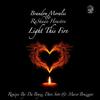 Light This Fire (Dave Pachanga Soto Remix) - Brandon Morales&RaShaan Houston