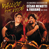 Maluco Por Você (Live) - César Menotti & Fabiano