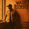 The Last Town in Texas - Wade Bowen&Eric Paslay&Heather Morgan