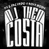 Segue Final De Semana - DJ Theo Costa&MC Rennan