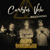 Alto Voltaje - Mauri&Da Silva&Carlytos Vela&Matasvandals