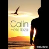 Hello Ibiza (Die Hoerer Edit) - Calin