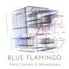Blue Flamingo - Wavejackers&Emre Cizmeci