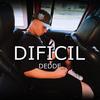 Dificil (Explicit) - Dedde