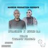 TIYANE TRUMPET VISION_ (Hitler SA x Itumeleng) - Hitler SA Massive Production