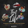 That Life (Explicit) - SojiMusik&AZeeIsAnArtiste&Marv OTM&Casey Rhodes