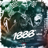 1888 (Explicit) - Mc Kalil&MC KL13&MC Saci&Love Funk&Mc Diego Muniz&Menino GS