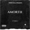 Amorth (Explicit) - EP Murcy