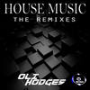 House Music (Mikey Duncan Remix) - Oli Hodges&Mikey Duncan