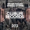 Strings of Love (Dub Mix) - Michel Fazano