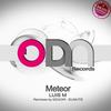 Meteor (Original Mix) - Luis M